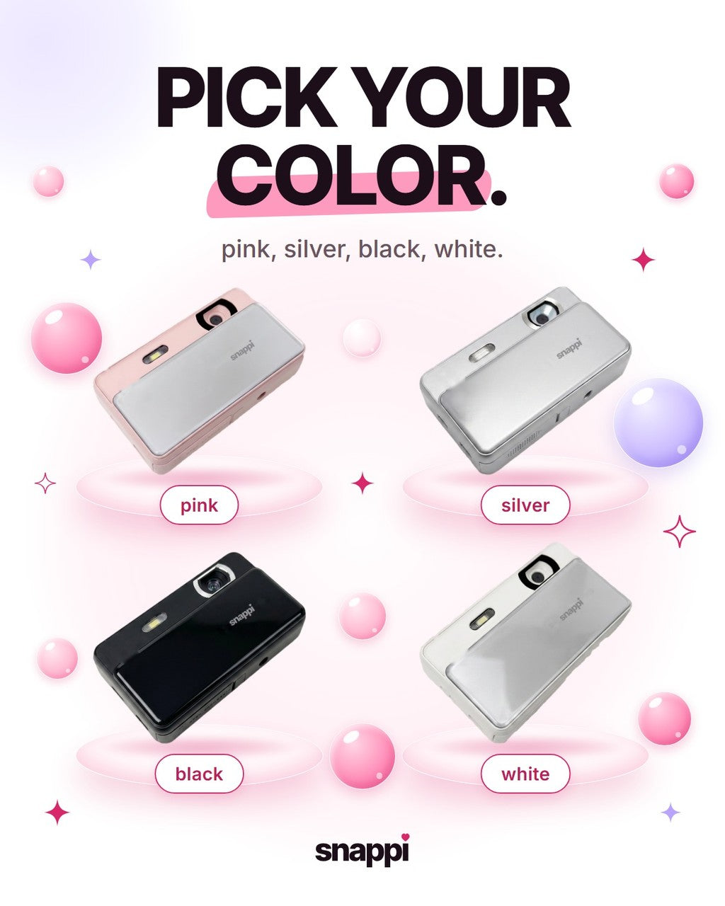 the slide camera in pink, silver, black and white with the words pick your color